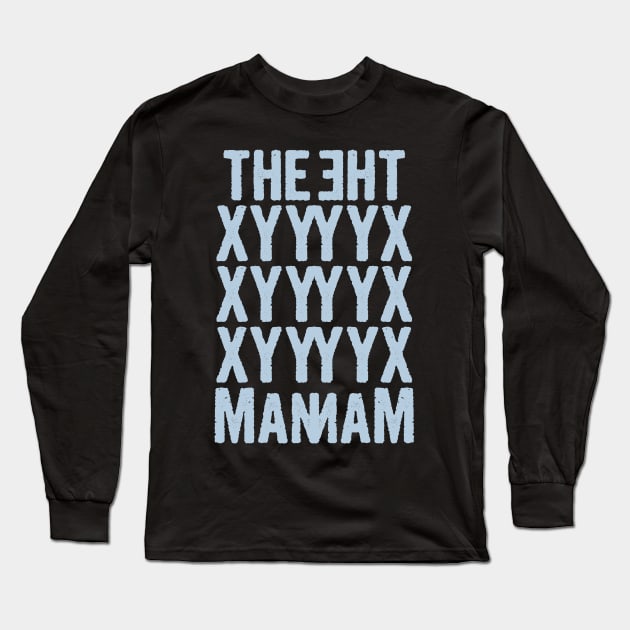 The XYY MAN, XYY Syndrome, super male syndrome Long Sleeve T-Shirt by Myteeshirts